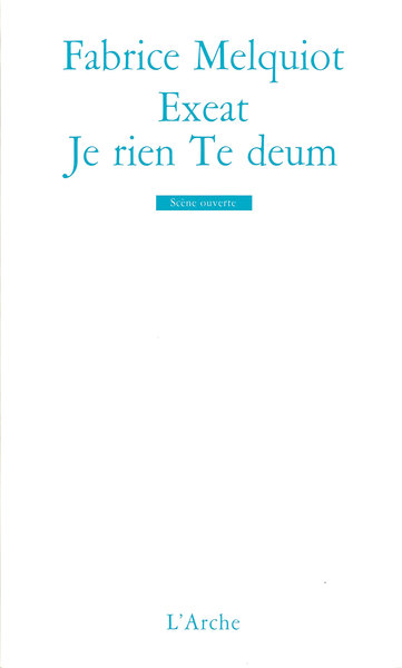 Exeat / Je rien Te deum (9782851815866-front-cover)