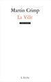 La Ville (9782851816702-front-cover)