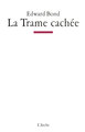 La Trame cachée (9782851815477-front-cover)