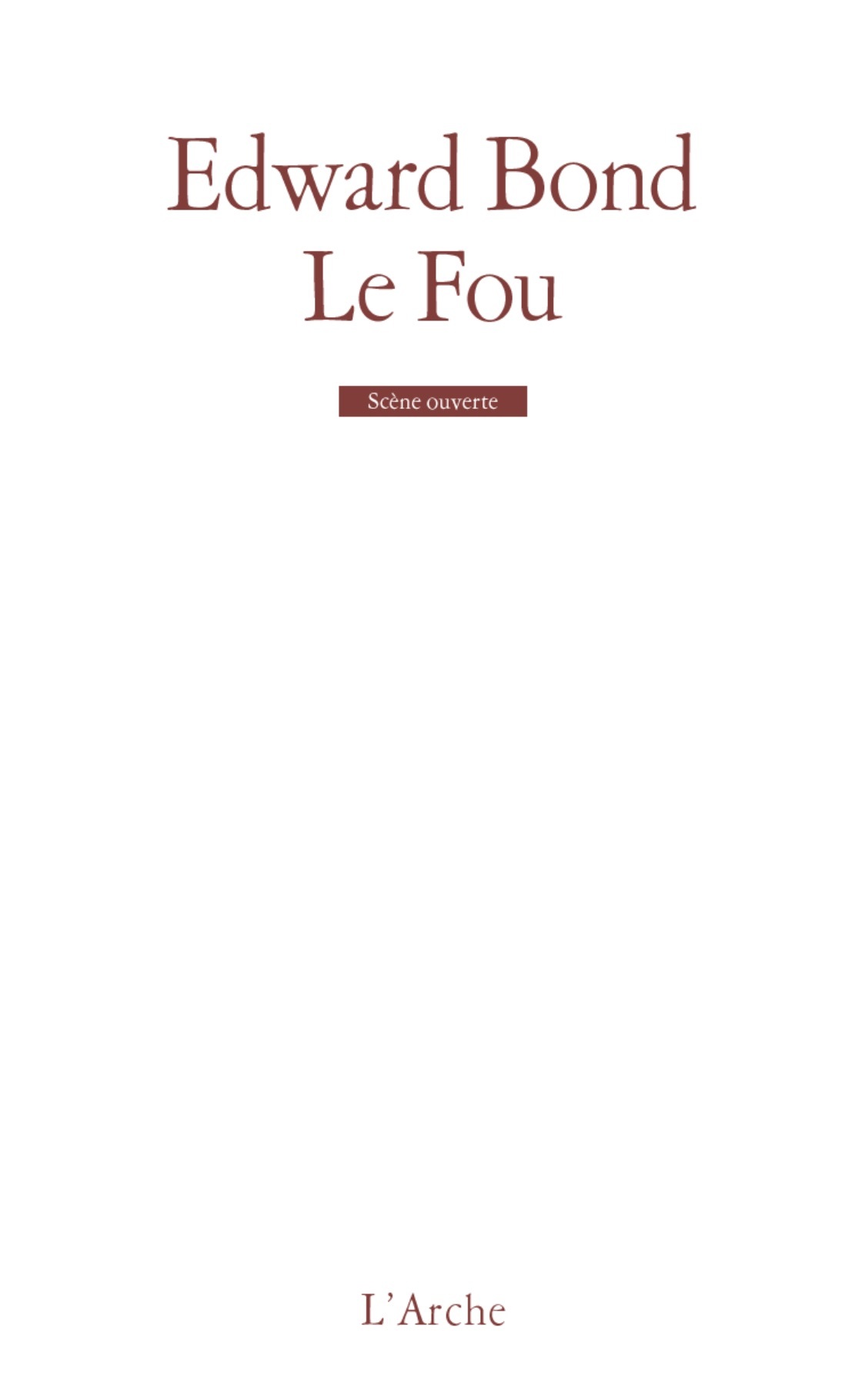 Le Fou. Scènes de pain et d'amour (9782851814760-front-cover)