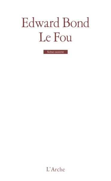 Le Fou. Scènes de pain et d'amour (9782851814760-front-cover)