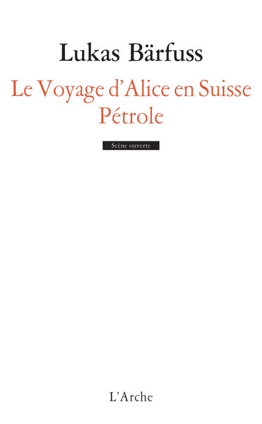 Le Voyage d'Alice en Suisse / Pétrole (9782851817365-front-cover)