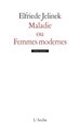 Maladie ou Femmes modernes (9782851814753-front-cover)