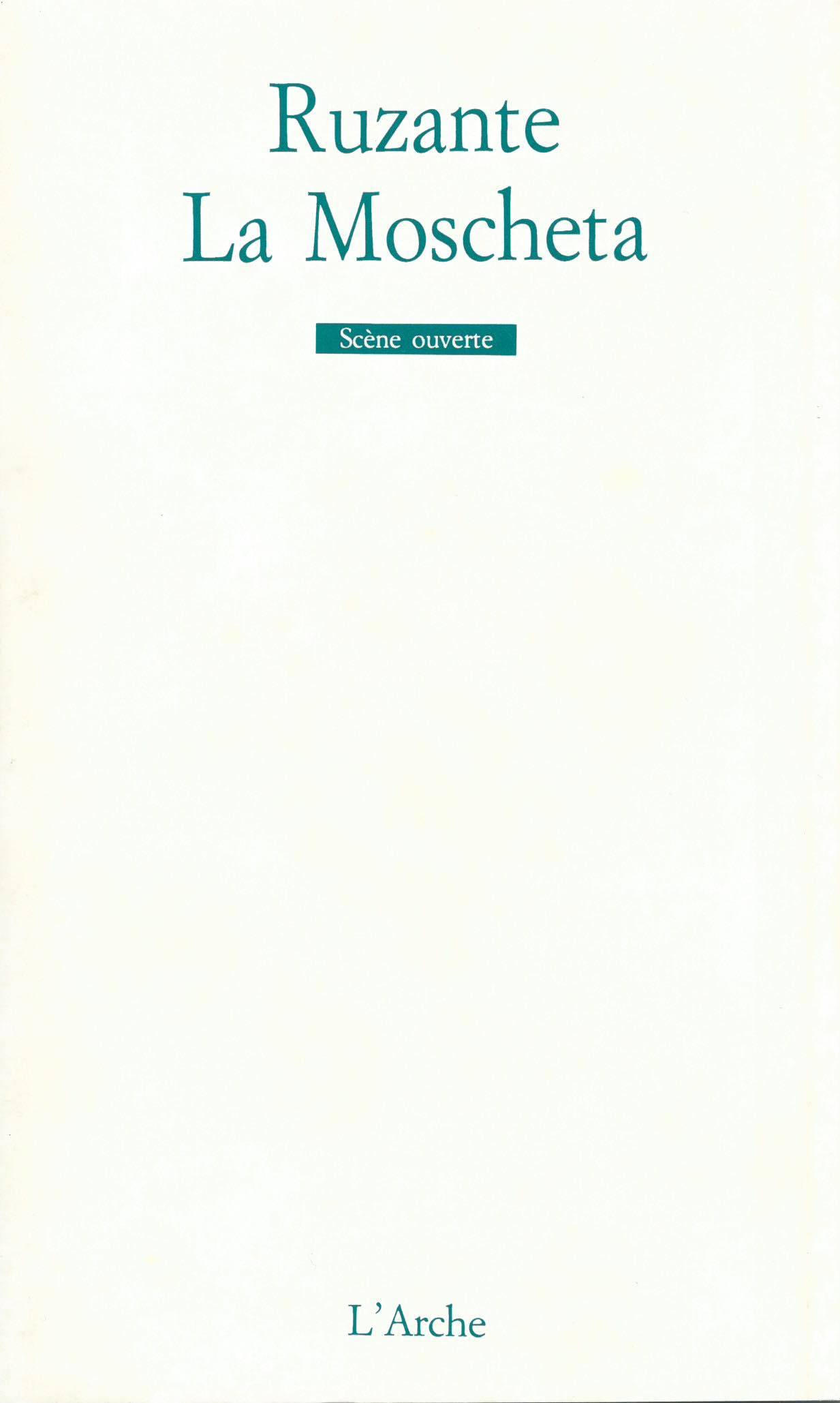 Parlerie de Ruzante qui de guerre revint / Bilora / La Moscheta (9782851812513-front-cover)