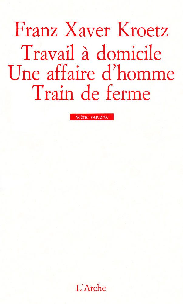 Travail à domicile / Une affaire d’homme / Train de ferme (9782851812766-front-cover)