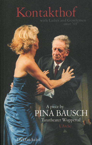 Kontakthof, avec des dames et messieurs au-dessus de 65 ans + DVD (quadri-langues) (9782851816498-front-cover)