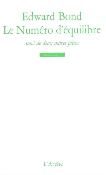 Le Numéro d'équilibre / La Pierre / La Petite Electre (9782851816207-front-cover)