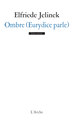 Ombre (Eurydice parle) (9782851819321-front-cover)