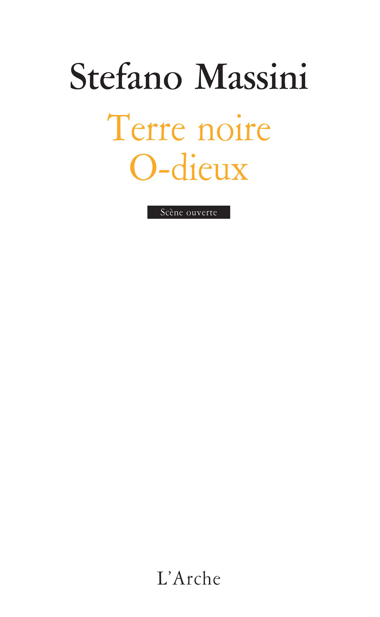 Terre noire / O-dieux (9782851818867-front-cover)