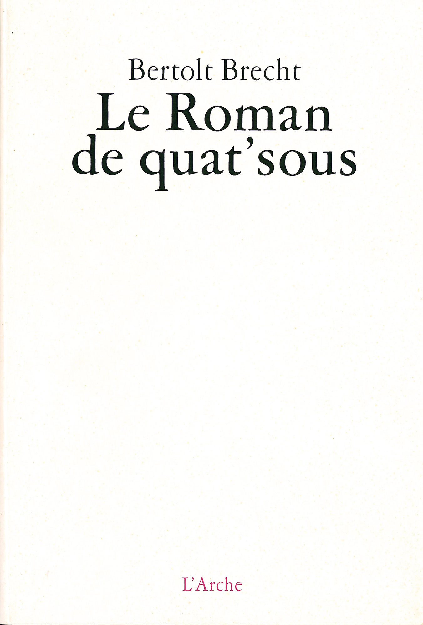 Le Roman de quat'sous (9782851813671-front-cover)