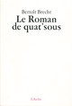 Le Roman de quat'sous (9782851813671-front-cover)