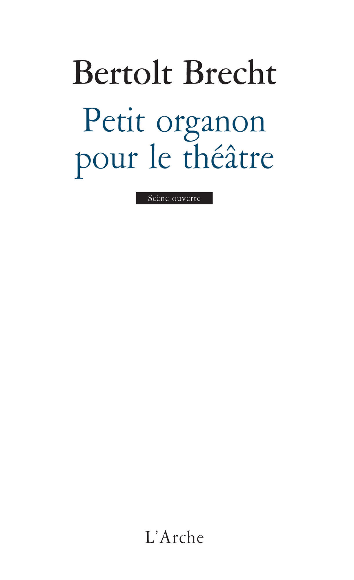 Petit organon pour le théâtre (9782851811721-front-cover)