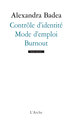 Contrôle d’identité / Mode d’emploi / Burnout (9782851816993-front-cover)