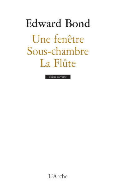 Une fenêtre / Sous-chambre / La Flûte (9782851817259-front-cover)