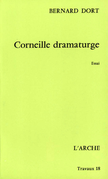 Corneille dramaturge (9782851811493-front-cover)