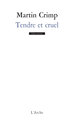 Tendre et cruel (9782851815774-front-cover)