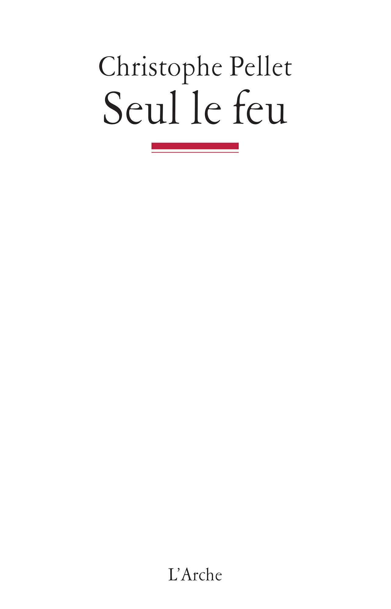 Seul le feu (9782851817518-front-cover)