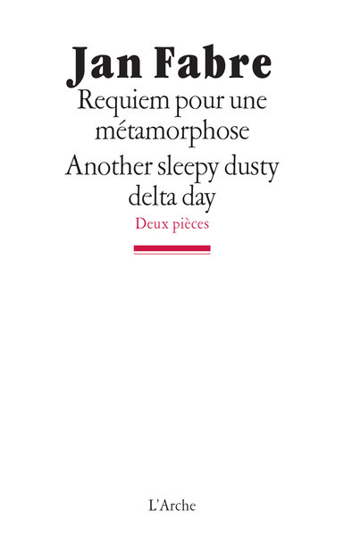 Requiem pour une métamorphose / Another sleepy, dusty, delta day (9782851816764-front-cover)
