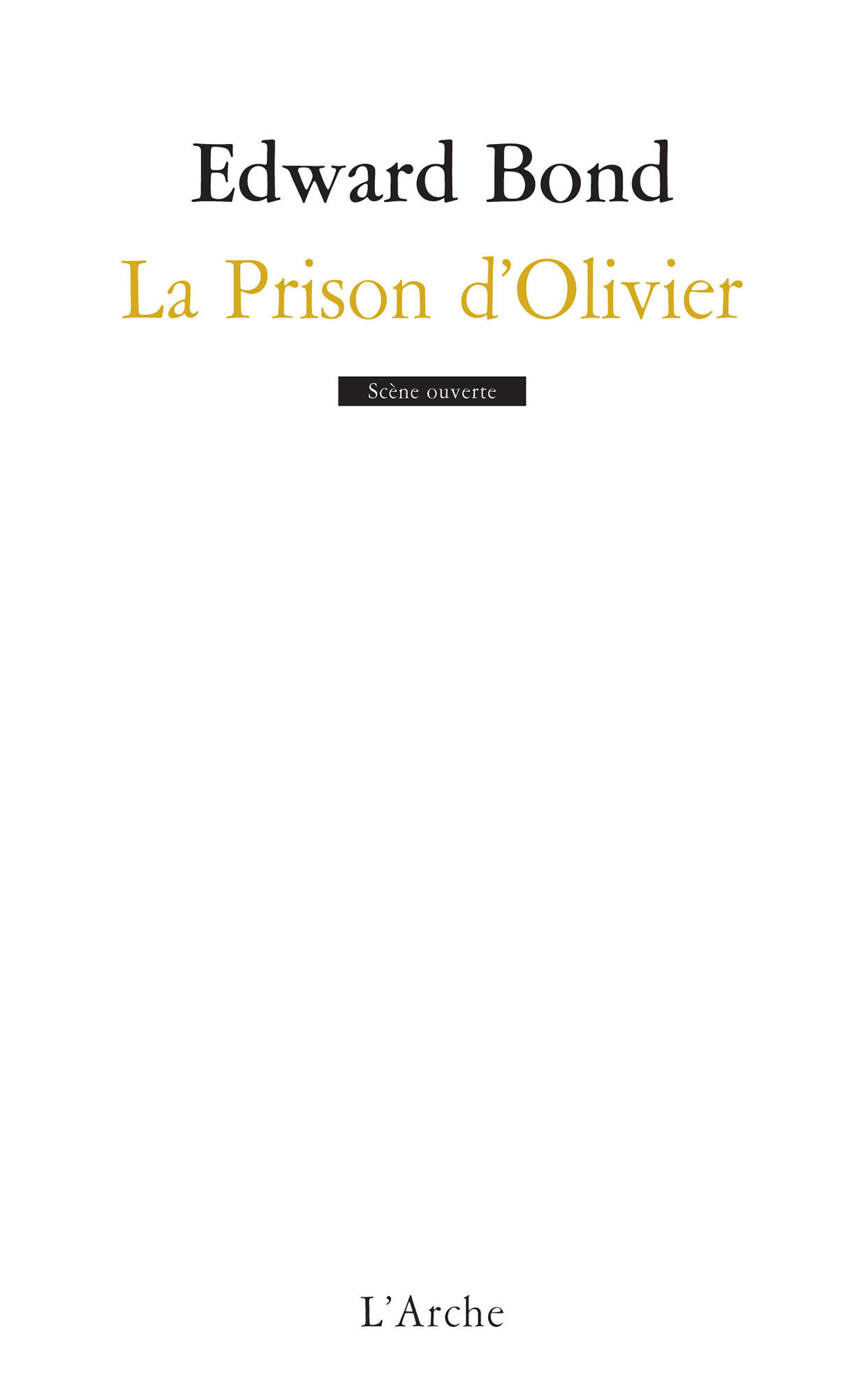 La Prison d'Olivier (9782851817549-front-cover)