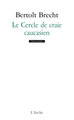 Le Cercle de craie caucasien (9782851810144-front-cover)