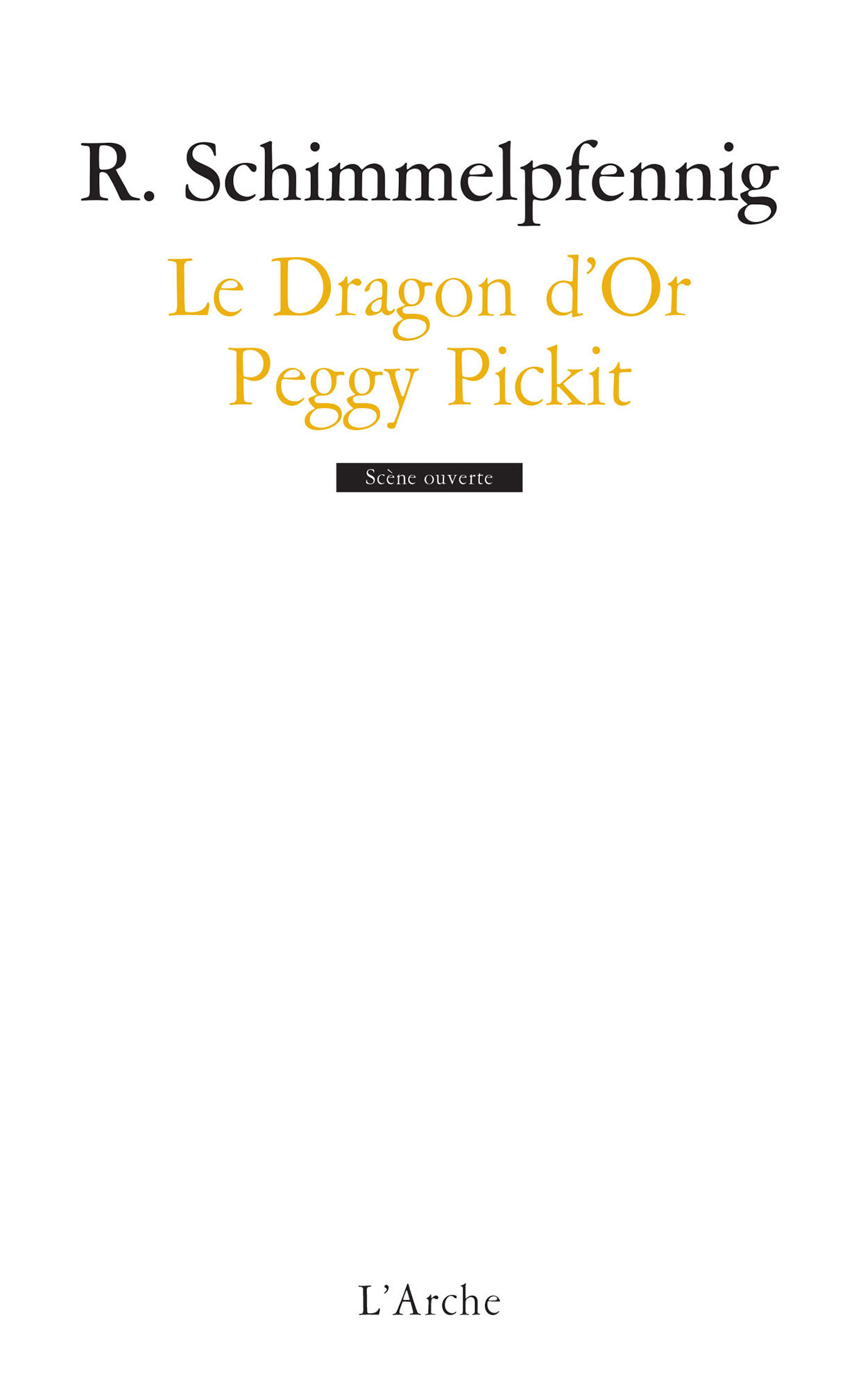 Le Dragon d'Or / Peggy Pickit (9782851817402-front-cover)