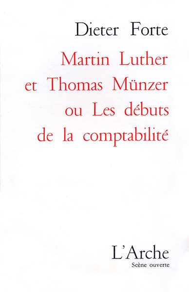 Martin Luther & Thomas Münzer ou les débuts de la comptabilité (9782851811578-front-cover)