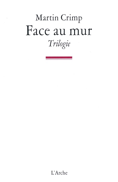 Face au Mur - Trilogie (9782851818638-front-cover)