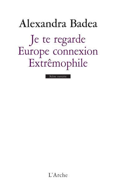 Je te regarde / Europe connexion / Extrêmophile (9782851818720-front-cover)