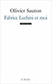 Fabrice Luchini et moi (9782851818843-front-cover)