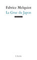 La Grue du Japon (9782851819109-front-cover)