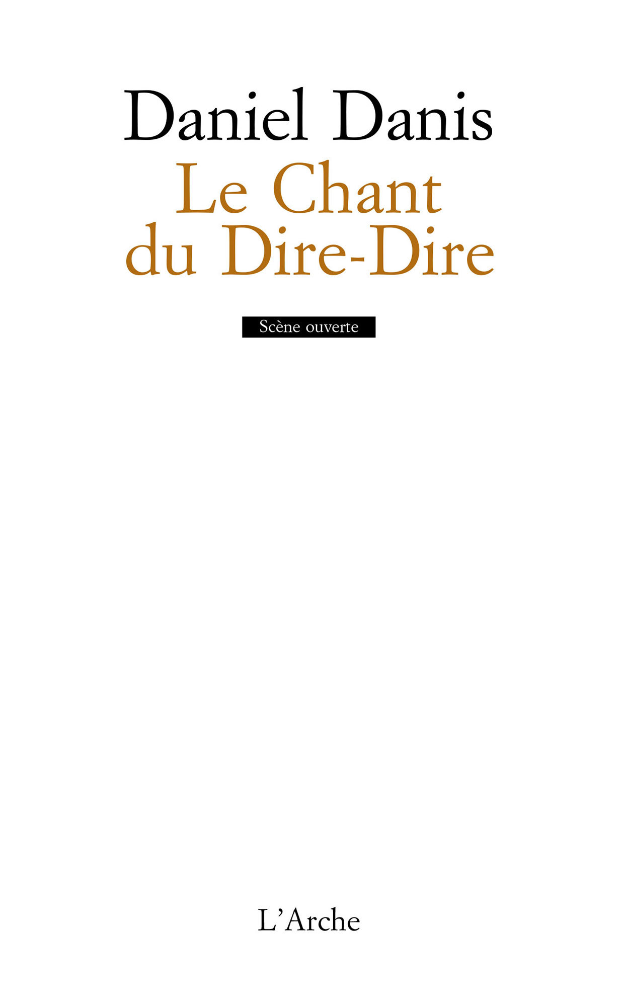 Le Chant du Dire-Dire (9782851814548-front-cover)