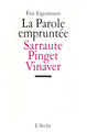 La Parole empruntée - Sarraute, Pinget, Vinaver (9782851813794-front-cover)