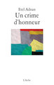 Un crime d'honneur (9782851817532-front-cover)