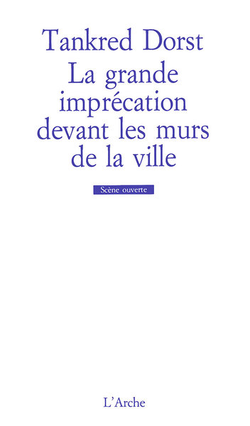 La Grande Imprécation devant les murs de la ville (9782851812551-front-cover)