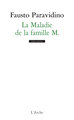 La Maladie de la famille M. (9782851817020-front-cover)