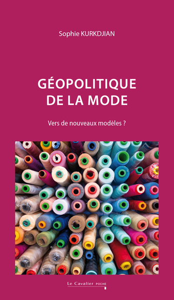 Géopolitique de la mode, Vers de nouveaux modèles ? (9791031806525-front-cover)