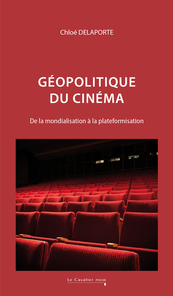 Géopolitique du cinéma, De la mondialisation à la plateformisation (9791031807478-front-cover)