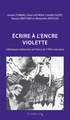Ecrire à l'encre violette, Littératures lesbiennes en France de 1900 à nos jours (9791031807775-front-cover)