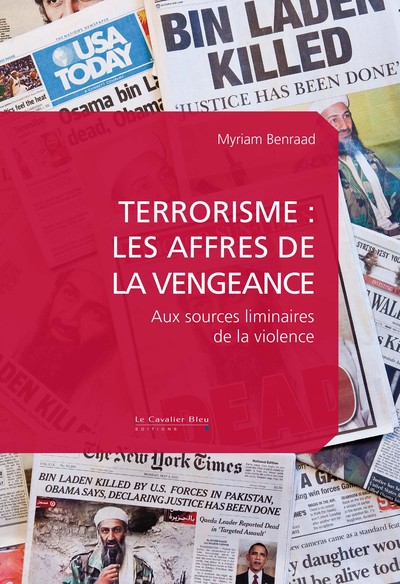 Terrorisme : les affres de la vengeance, Aux sources liminaires de la violence (9791031804729-front-cover)