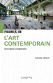 Figures de l'art contemporain, Des esprits conquérants (9791031807324-front-cover)