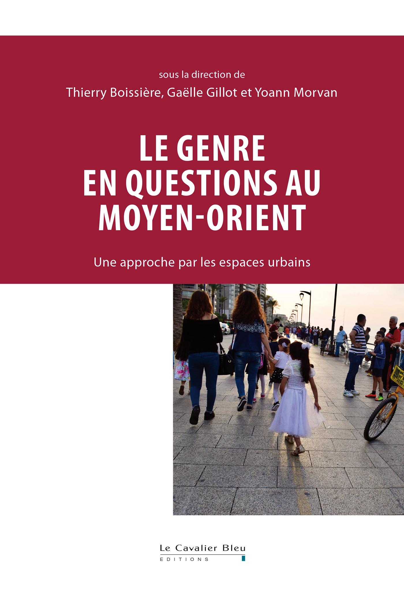 Le genre en questions au Moyen-Orient, Une approche par les espaces urbains (9791031806921-front-cover)