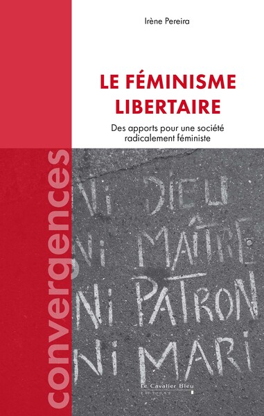 Le Féminisme libertaire, Des apports pour une société radicalement féministe (9791031806754-front-cover)