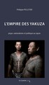 L'Empire des Yakuza, Pègre, nationalisme et politique au Japon (9791031807041-front-cover)