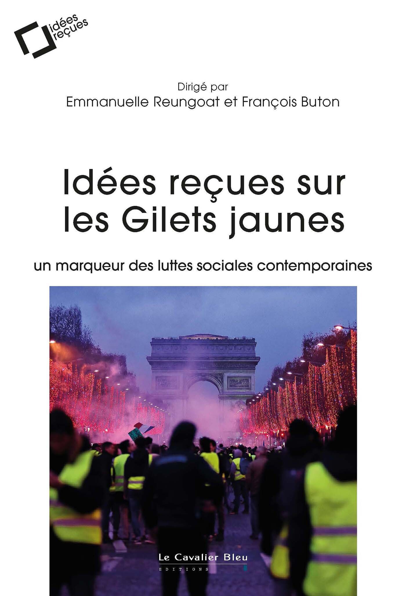 Idées reçues sur les Gilets jaunes, Un marqueur des luttes sociales contemporaines (9791031807065-front-cover)