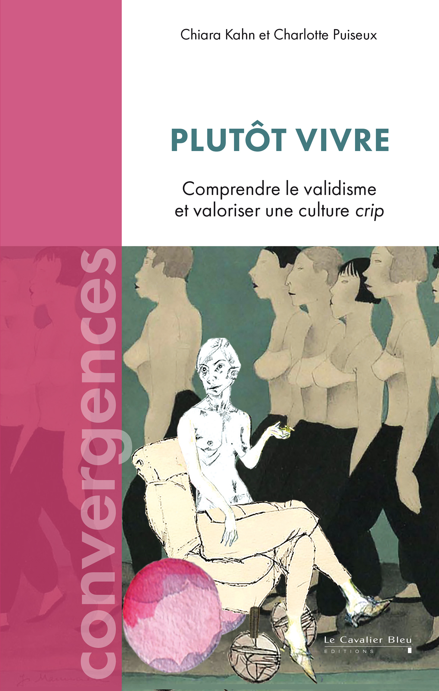 Plutôt vivre, Comprendre le validisme et valoriser une culture crip (9791031807812-front-cover)