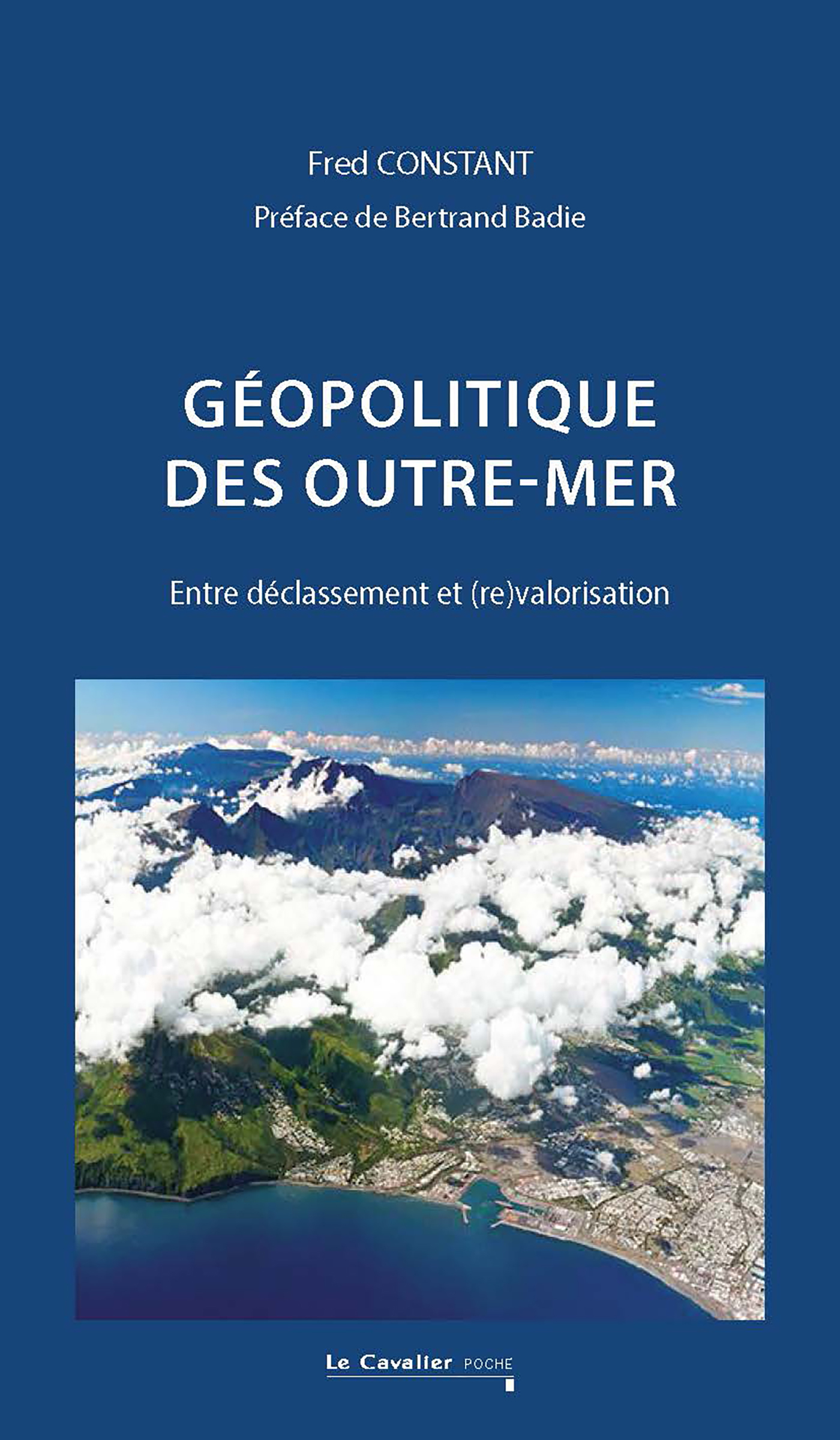 Géopolitique des outre-mer, Entre déclassement et (re)valorisation (9791031807737-front-cover)