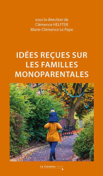 Idées reçues sur les familles monoparentales, 2e édition (9791031808697-front-cover)