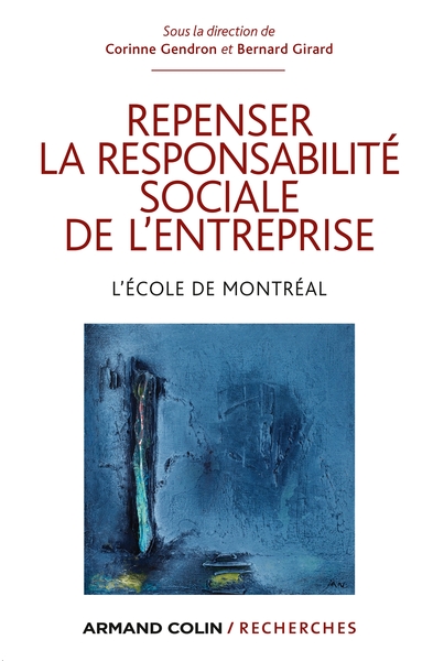 Repenser la responsabilité sociale de l'entreprise, L'école de Montréal (9782200280499-front-cover)