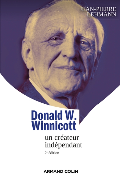 Donald W. Winnicott, Un créateur indépendant (9782200286064-front-cover)