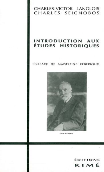 Introduction Aux Etudes Historiques (9782908212358-front-cover)